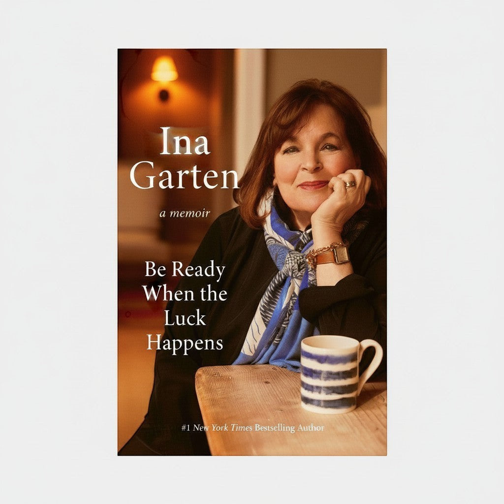 Hudson Grace hardcover memoir Be Ready When Luck Happens by Ina Garten featuring a portrait of the author