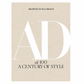 "AD at 100: A Century of Style" Book