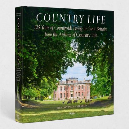 Country Life: 125 Years of Countryside Living in Great Britain Coffee Table Book
