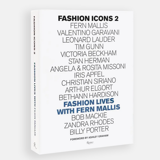 "Fashion Icons 2: Fashion Lives with Fern Mallis" Book - Autographed