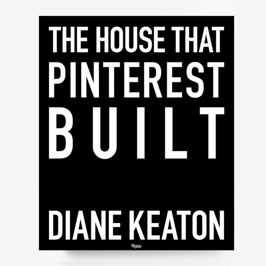 "The House That Pinterest Built" Book by Diane Keaton