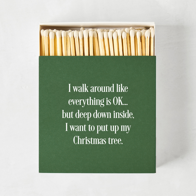 "I Want To Put Up My Christmas Tree" Oversized Matches