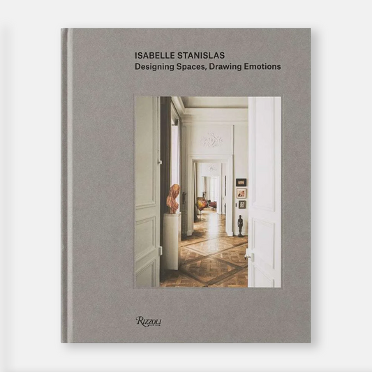 "Isabelle Stanislas: Designing Spaces, Drawing Emotions" Book