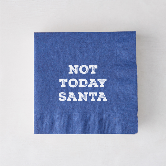 "Not Today Santa" Cocktail Napkins, Set of 50
