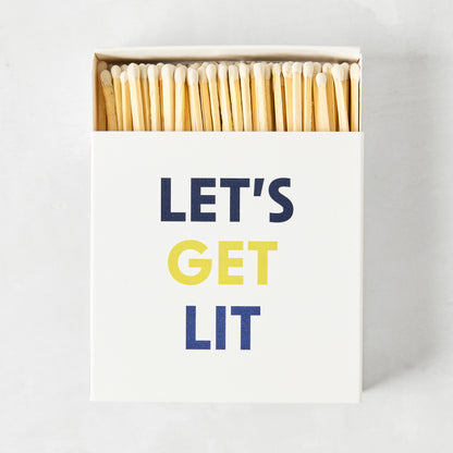 "Let's Get Lit" Oversized Matches