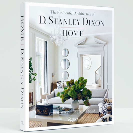 "Home: The Residential Architecture of D. Stanley Dixon" Book