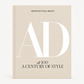 AD at 100: A Century of Style hardcover book with a beige linen cover and large white AD lettering.