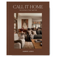 "Call It Home: The Details That Matter" Book