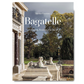 Bagatelle: A Royal Residence in Paris