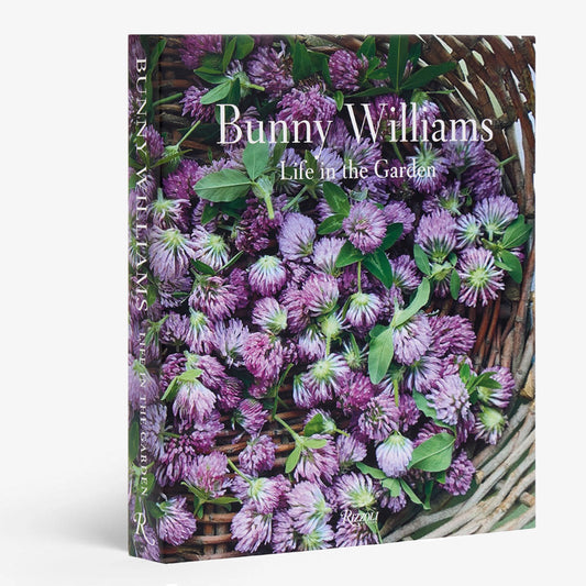 Bunny Williams: Life in the Garden hardcover book with purple clover in a woven basket on the cover.