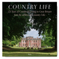 Country Life: 125 Years of Countryside Living in Great Britain Book