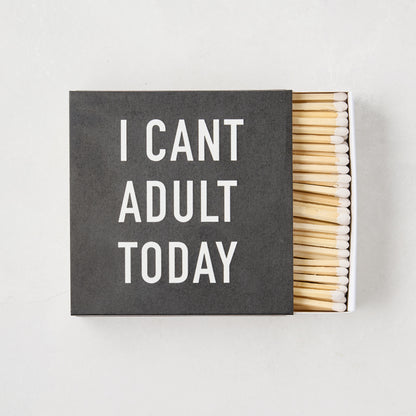 Diane Keaton + Hudson Grace "I Can't Adult Today" oversized boxed matches, black box, white text, 4-inch matches.