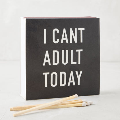 Diane Keaton x Hudson Grace "I Can't Adult Today" oversized boxed matches, black with white text, 4-inch matches.