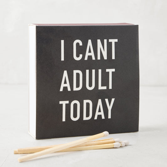 Diane Keaton x Hudson Grace "I Can't Adult Today" oversized boxed matches, black with white text, 4-inch matches.