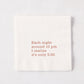 "Each Night Around 10pm" Cocktail Napkins, Set of 50