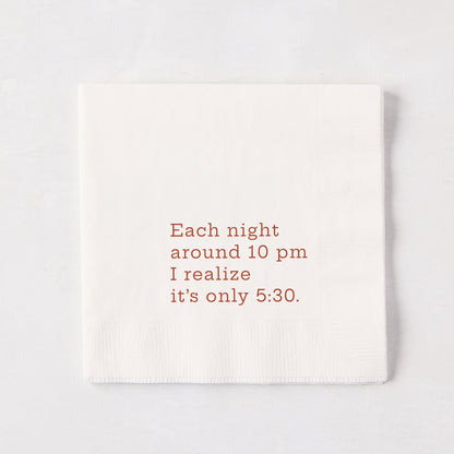 "Each Night Around 10pm" Cocktail Napkins, Set of 50