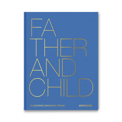 Father and Child" hardcover book, blue cover with gold title, 10"W x 13"L.