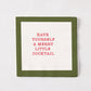 "Have Yourself A Merry Little Cocktail" Christmas Cocktail Napkins, Set of 50