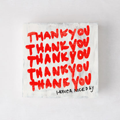 Kerri Rosenthal "Thank You and Have a Nice Day" cocktail napkins, white with red text, 5.5" square paper.