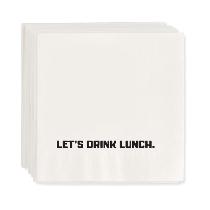 Stack of white paper cocktail napkins with "LET'S DRINK LUNCH." in black text.