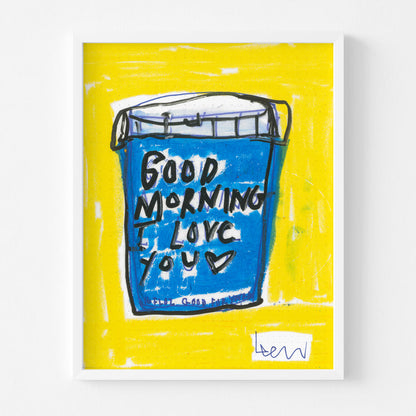 Kerri Rosenthal "My First Love" art print: blue cup with "Good Morning I Love You" on yellow background, white frame.