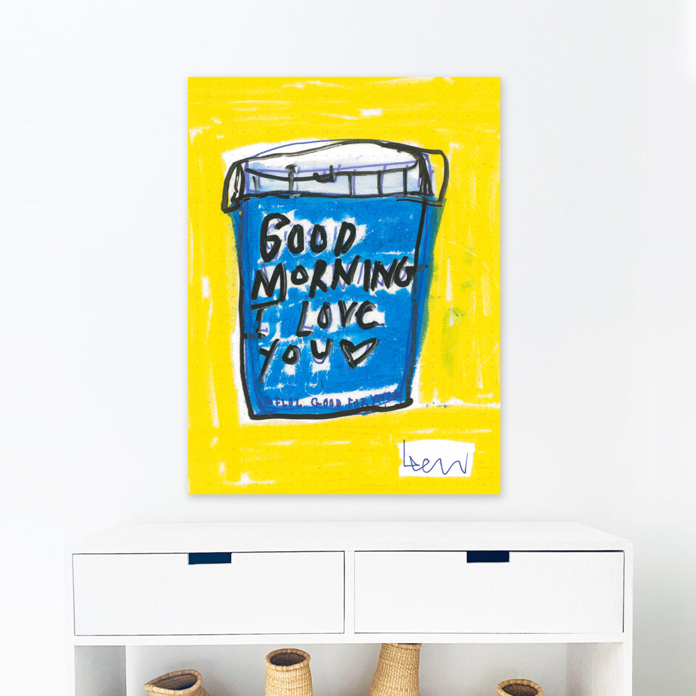 Kerri Rosenthal's "My First Love" art print: blue cup with "Good Morning I Love You" on yellow background.