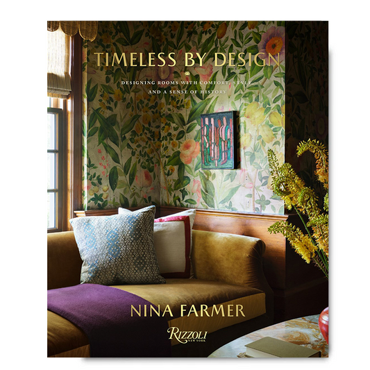 "Timeless by Design: Designing Rooms with Comfort, Style, and a Sense of History" Book