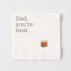 "Dad You're Neat" Cocktail Napkins, Set of 50