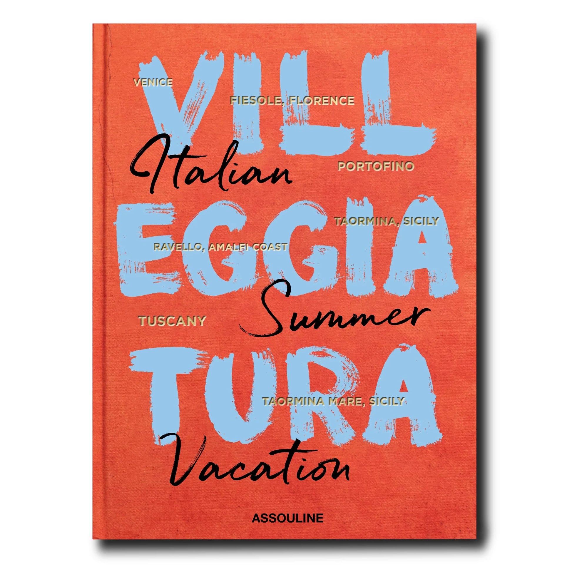Villeggiatura: Italian Summer Vacation orange and blue coffee table book