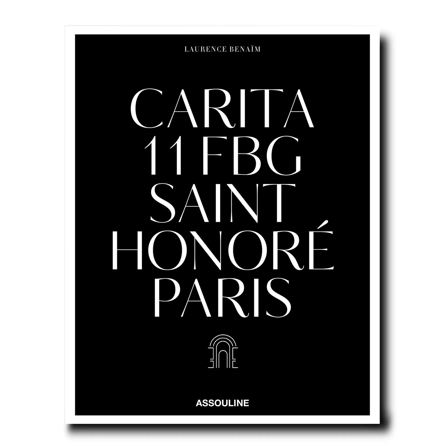 Carita: 11 FBG Saint Honore Paris Book