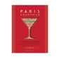 Red "Paris Cocktails" book with gold stripes, a map-filled martini glass icon, and white text.