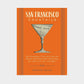 Orange San Francisco Cocktails book with a martini glass silhouette revealing a map of the Golden Gate.